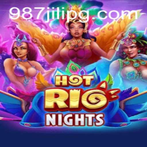 Unveiling the Thrills: HotRioNights and the Exciting World of 987JILI