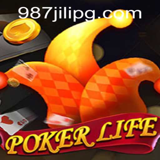 PokerLife: Dive into the World of 987JILI Poker Gaming