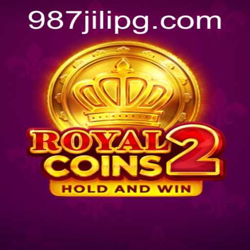 Explore the Exciting World of RoyalCoins2 with 987JILI